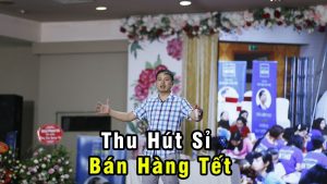 Thầy Hán Quang Dự Chia sẻ về chủ đề bán hàng tết