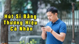 Thầy Hán Quang Dự Chia sẻ về chủ đề hút sỉ bằng thương hiệu cá nhân