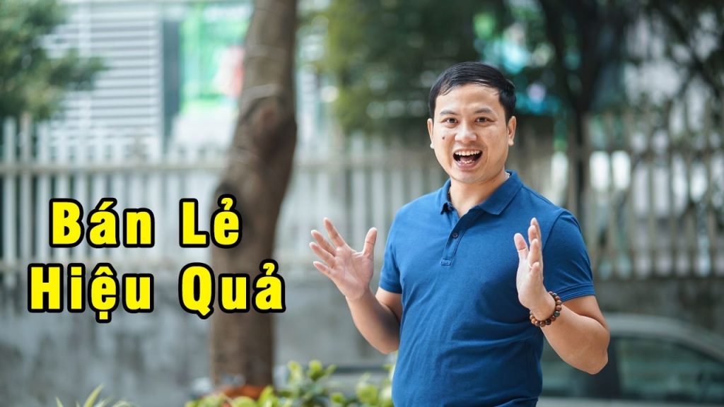 Thầy Hán Quang Dự chia sẻ về chủ đề bán lẻ