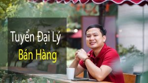 Thầy Hán Quang Dự Chia Sẻ Về Bí Kíp Tuyển Đại Lý Bán Hàng
